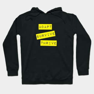 Adapt Survive Thrive - Yellow - Survival Hoodie